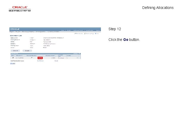 Defining Allocations Step 12 Click the Go button. 