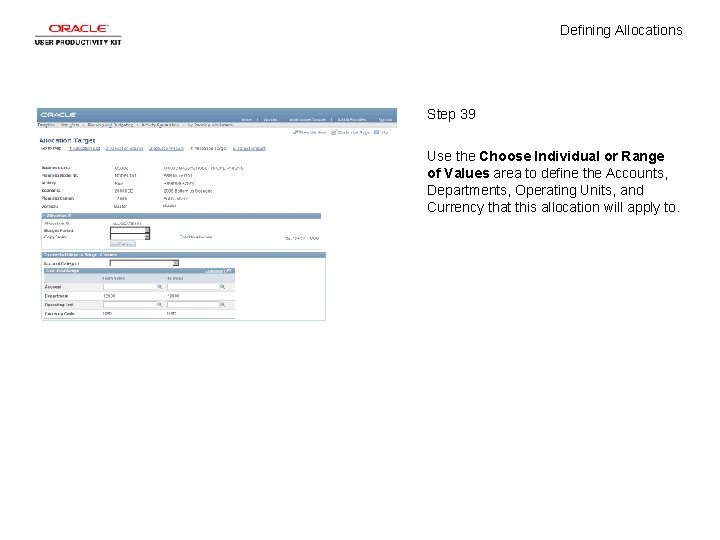 Defining Allocations Step 39 Use the Choose Individual or Range of Values area to