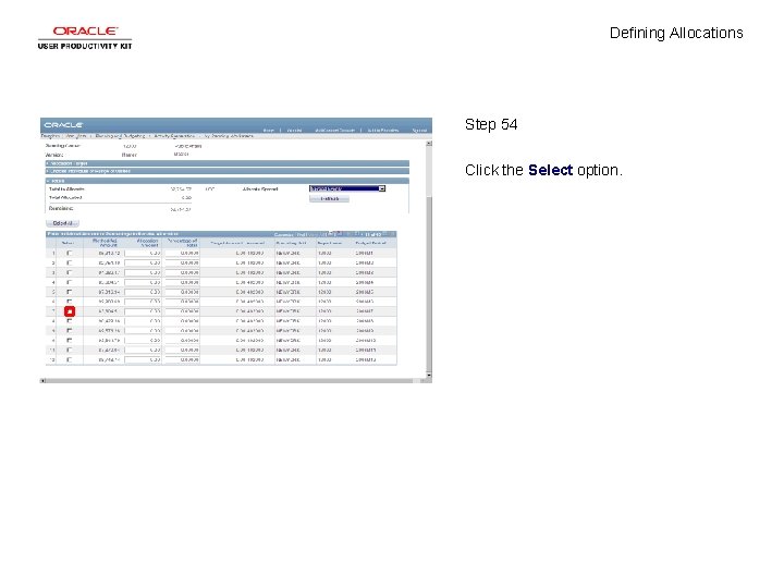 Defining Allocations Step 54 Click the Select option. 