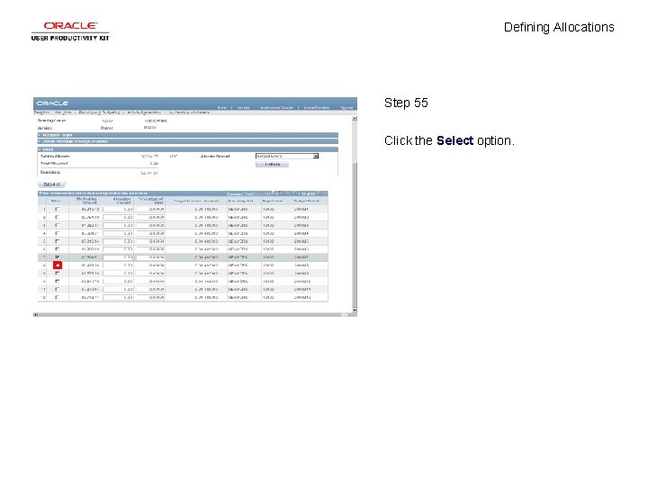 Defining Allocations Step 55 Click the Select option. 