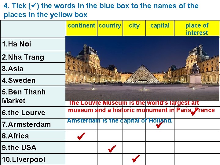 4. Tick ( ) the words in the blue box to the names of