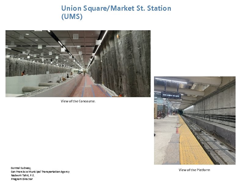 Union Square/Market St. Station (UMS) View of the Concourse. Central Subway, San Francisco Municipal