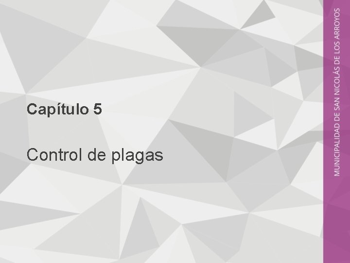 Capítulo 5 Control de plagas 