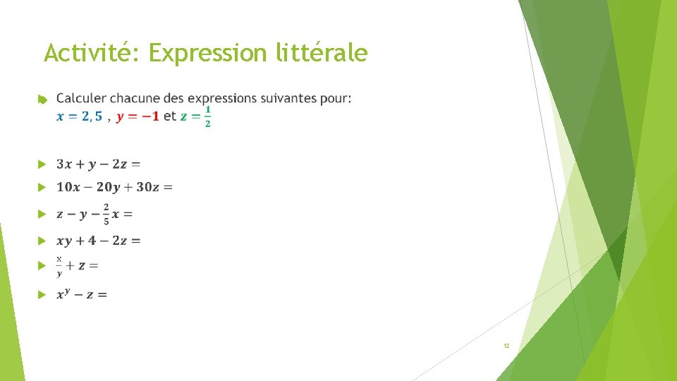 Activité: Expression littérale 12 