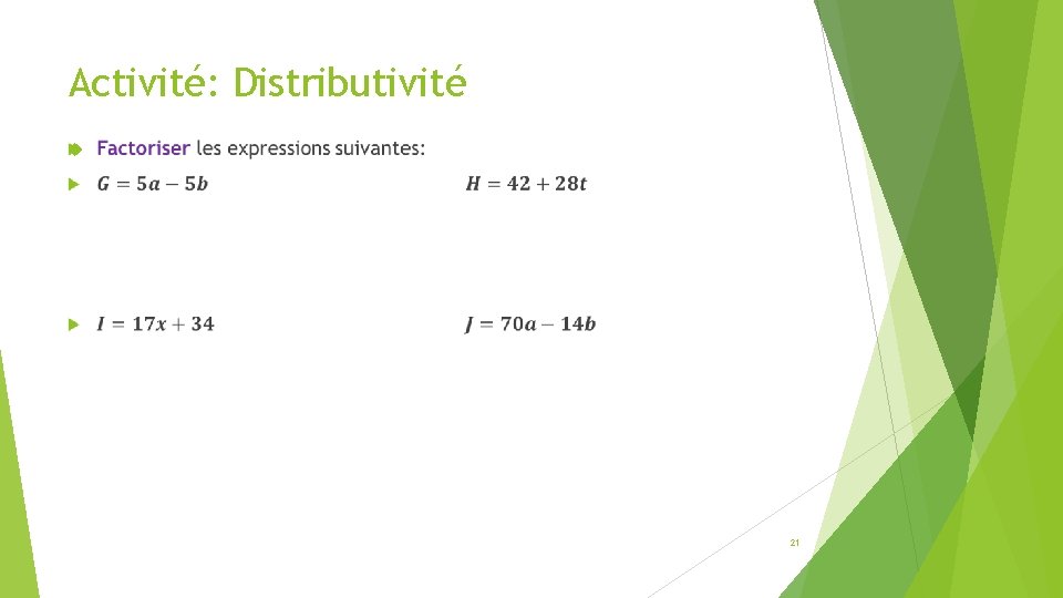 Activité: Distributivité 21 