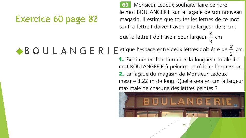 Exercice 60 page 82 B OULANGERIE 32 