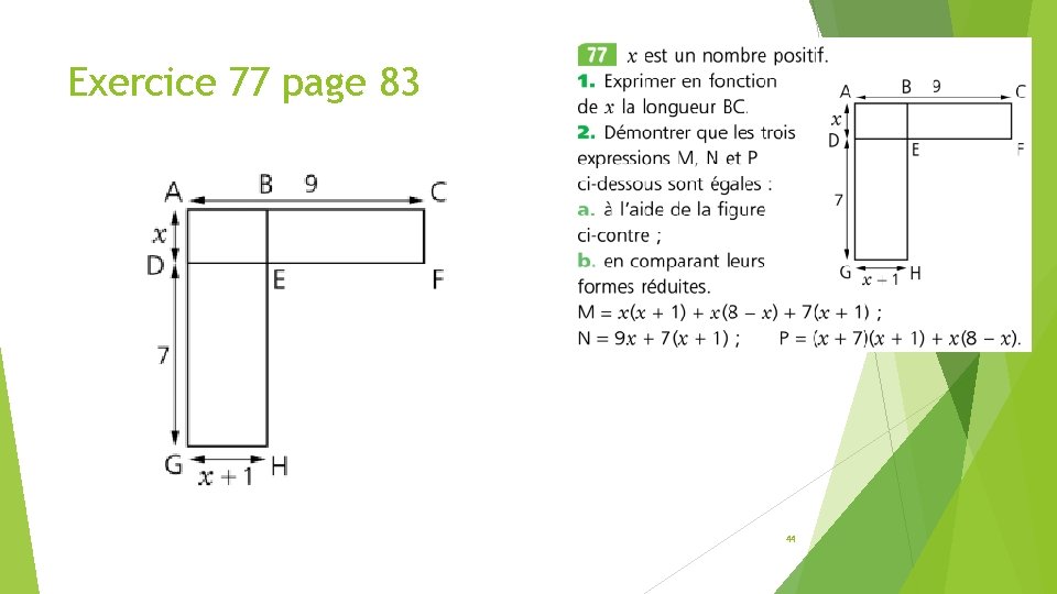 Exercice 77 page 83 44 