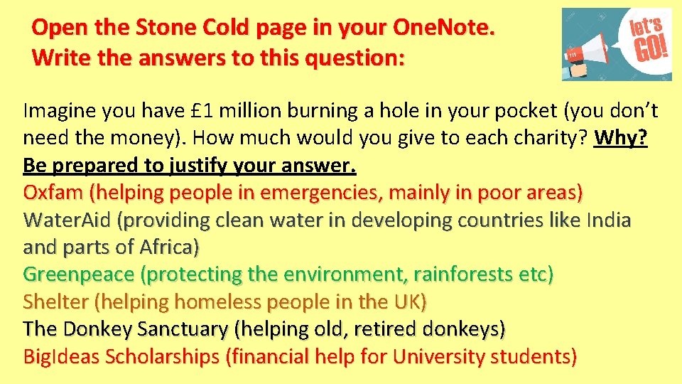 Open the Stone Cold page in your One. Note. Write the answers to this Open the Stone Cold page in your One. Note. Write the answers to this