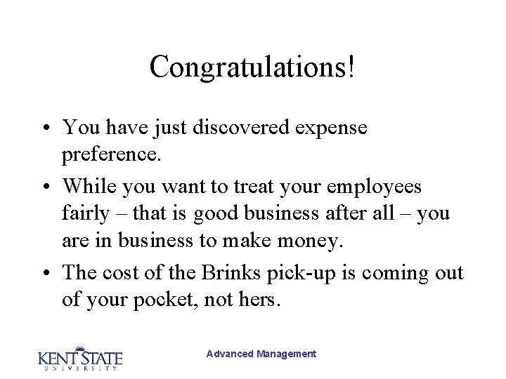 Congratulations! • You have just discovered expense preference. • While you want to treat Congratulations! • You have just discovered expense preference. • While you want to treat
