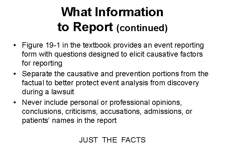 What Information to Report (continued) • Figure 19 -1 in the textbook provides an What Information to Report (continued) • Figure 19 -1 in the textbook provides an