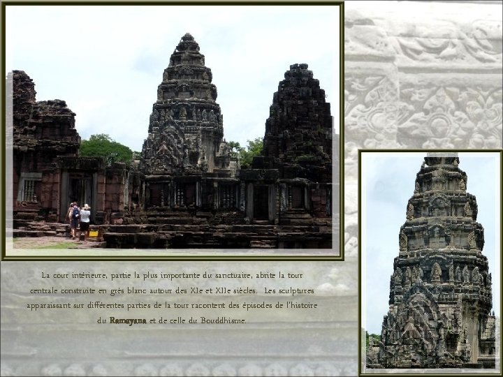 La cour intérieure, partie la plus importante du sanctuaire, abrite la tour centrale construite