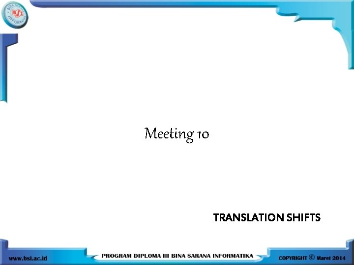 Meeting 10 TRANSLATION SHIFTS 