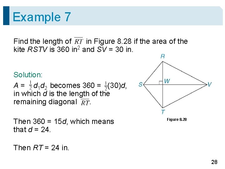 Example 7 Find the length of in Figure 8. 28 if the area of