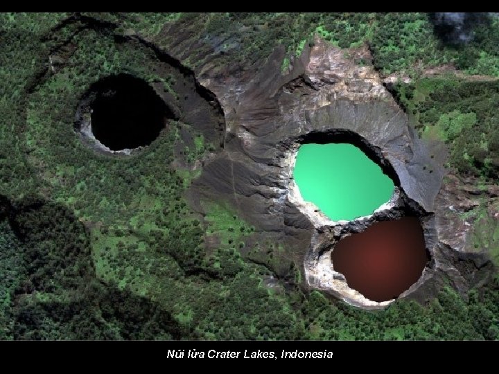 Núi lửa Crater Lakes, Indonesia 