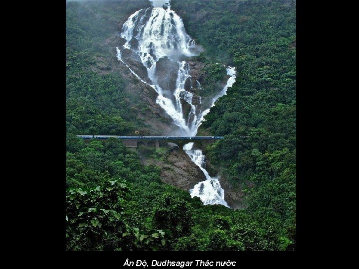 Ấn Độ, Dudhsagar Thác nước 