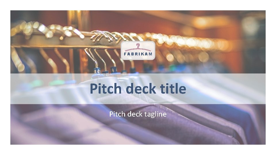 FABRIKAM Pitch deck title Pitch deck tagline 