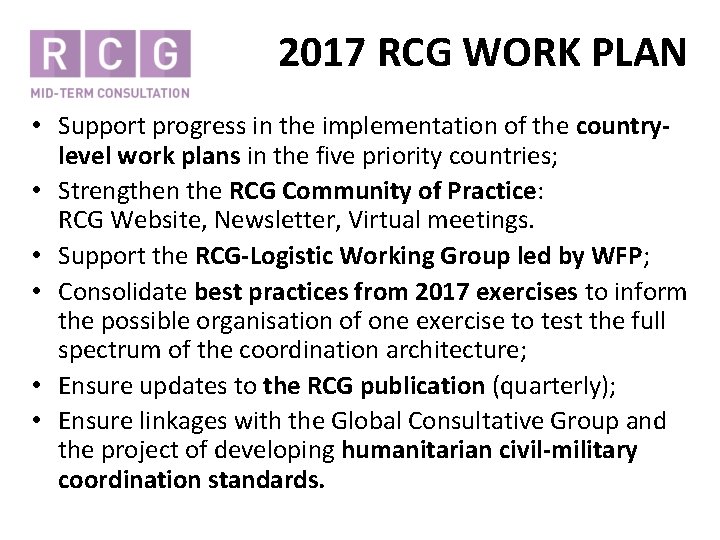 2017 RCG WORK PLAN • Support progress in the implementation of the countrylevel work