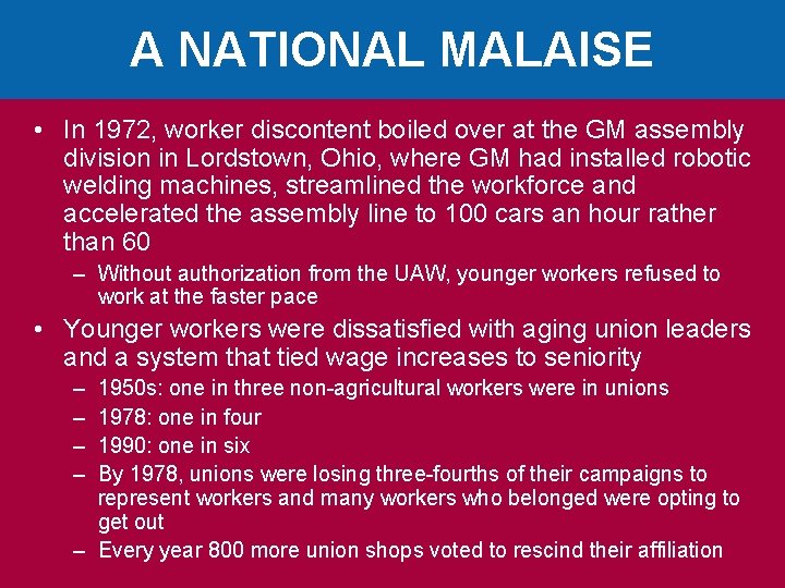 A NATIONAL MALAISE • In 1972, worker discontent boiled over at the GM assembly