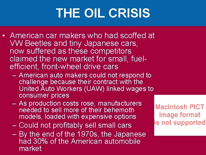 THE OIL CRISIS • American car makers who had scoffed at VW Beetles and
