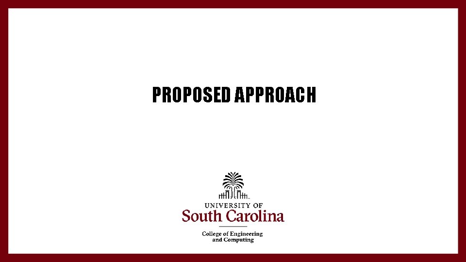 PROPOSED APPROACH 14 