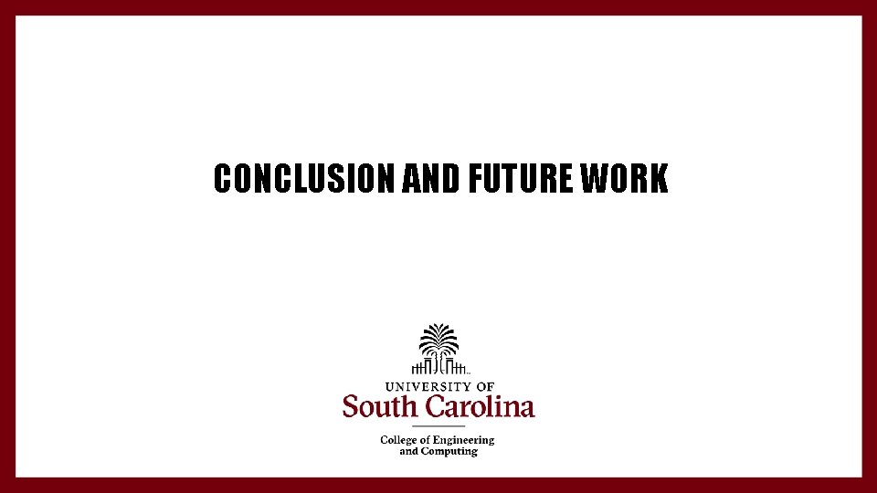 CONCLUSION AND FUTURE WORK 26 