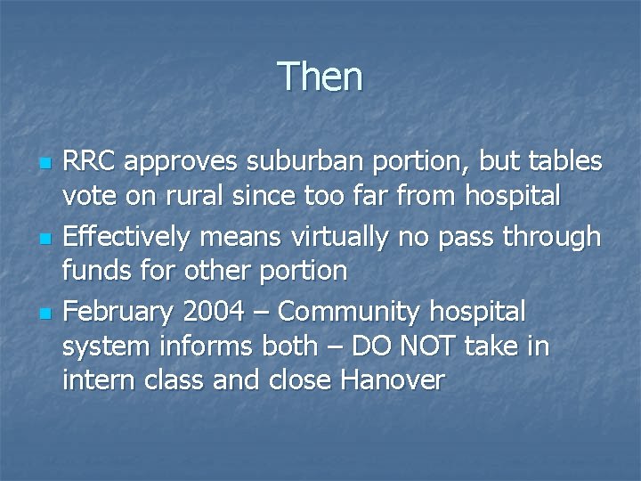 Then n RRC approves suburban portion, but tables vote on rural since too far
