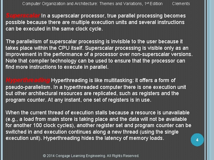 Computer Organization and Architecture: Themes and Variations, 1 st Edition Clements Superscalar In a