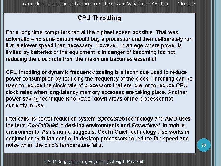 Computer Organization and Architecture: Themes and Variations, 1 st Edition Clements CPU Throttling For