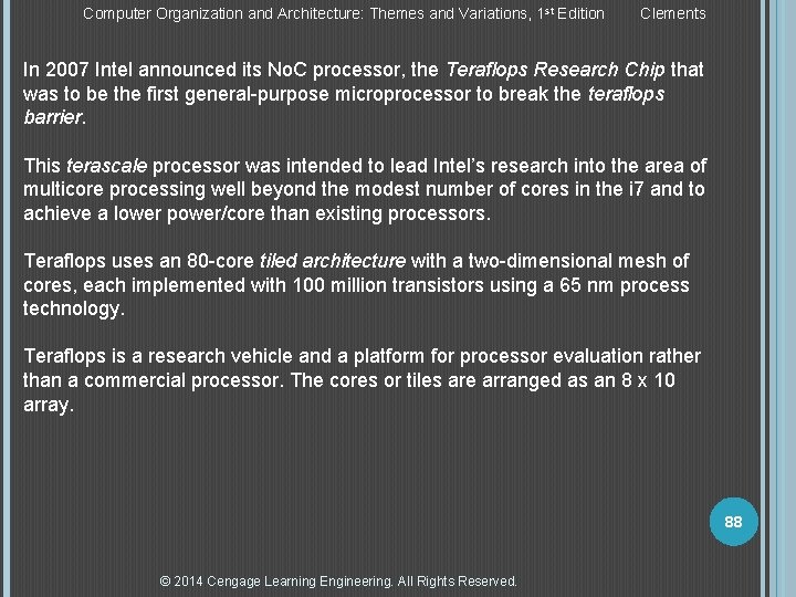 Computer Organization and Architecture: Themes and Variations, 1 st Edition Clements In 2007 Intel
