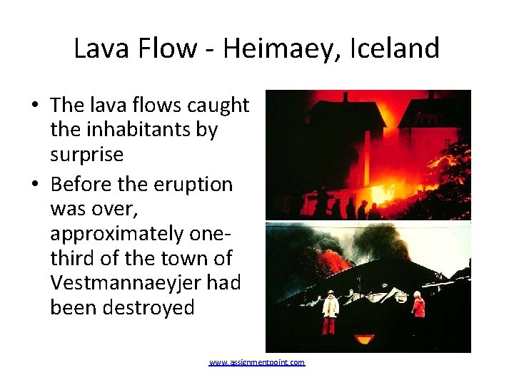 Lava Flow - Heimaey, Iceland • The lava flows caught the inhabitants by surprise