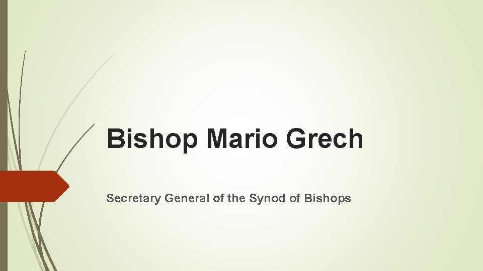 Bishop Mario Grech Secretary General of the Synod of Bishops 