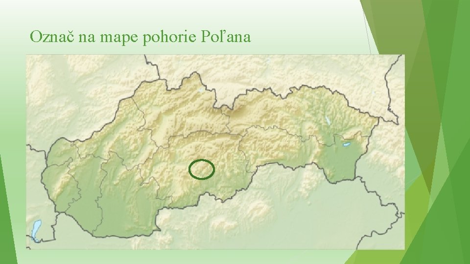 Označ na mape pohorie Poľana 