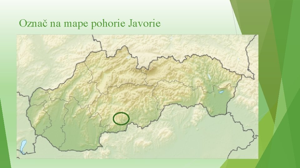 Označ na mape pohorie Javorie 