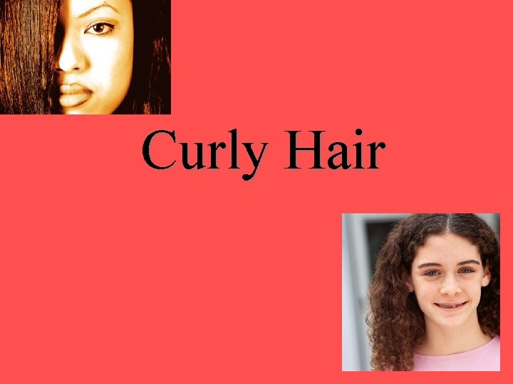 Curly Hair 