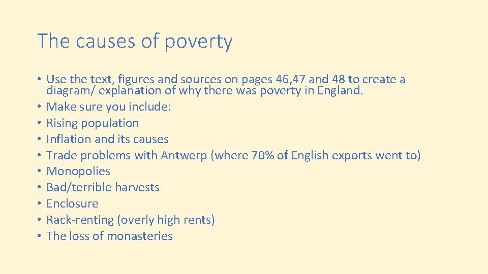 The causes of poverty • Use the text, figures and sources on pages 46,