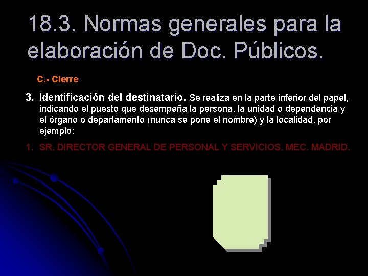 18. 3. Normas generales para la elaboración de Doc. Públicos. C. - Cierre 3.