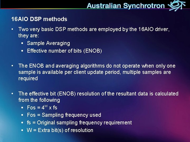 16 AIO DSP methods • Two very basic DSP methods are employed by the