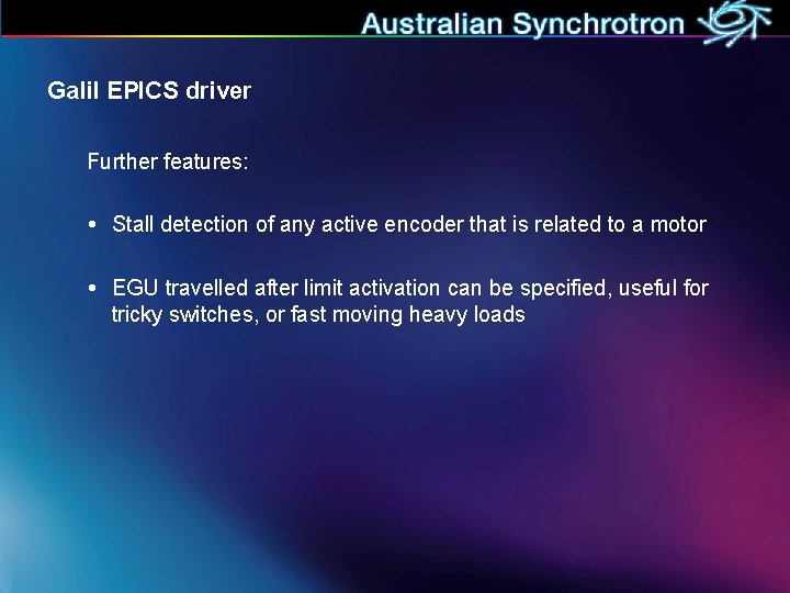 Galil EPICS driver Further features: Stall detection of any active encoder that is related