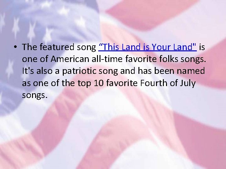The Melting Pot/Salad Bowl • The featured song “This Land is Your Land" is
