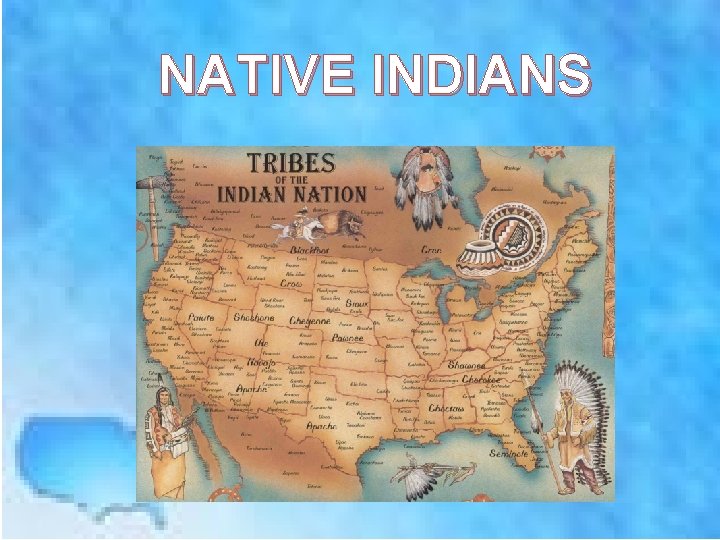 GEOGRAPHY GAMES NATIVE INDIANS 