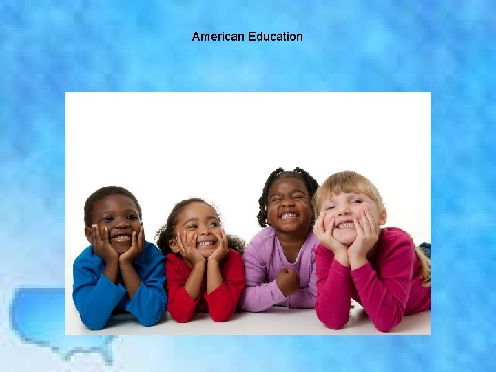 Education in American Education 