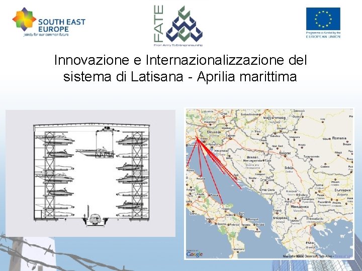 Innovazione e Internazionalizzazione del sistema di Latisana - Aprilia marittima 