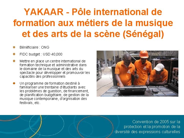 YAKAAR - Pôle international de formation aux métiers de la musique et des arts
