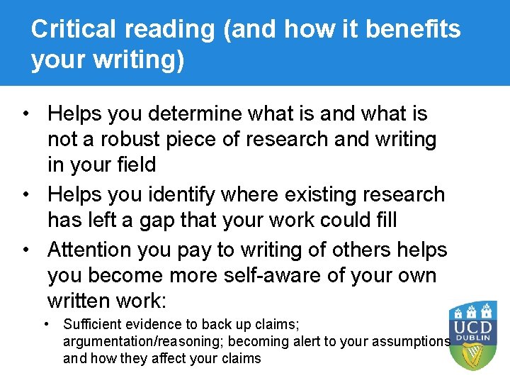 Critical reading (and how it benefits your writing) • Helps you determine what is Critical reading (and how it benefits your writing) • Helps you determine what is