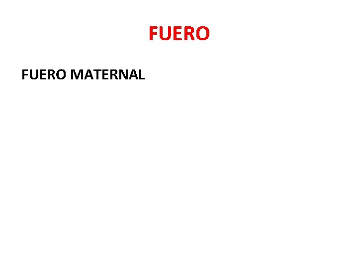 FUERO MATERNAL 