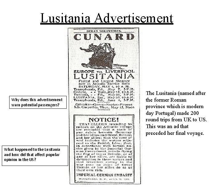 Lusitania Advertisement Why does this advertisement warn potential passengers? What happened to the Lusitania