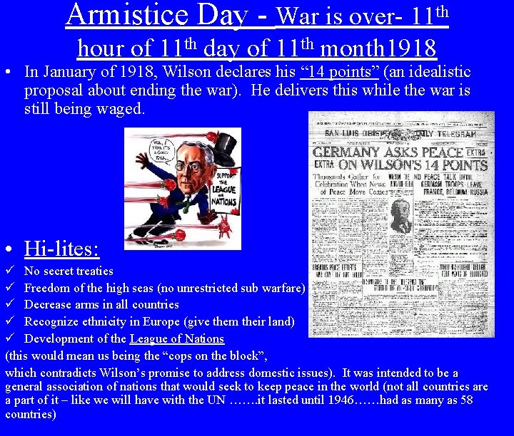 Armistice Day - War is over- 11 th hour of 11 th day of