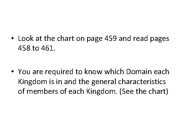  • Look at the chart on page 459 and read pages 458 to