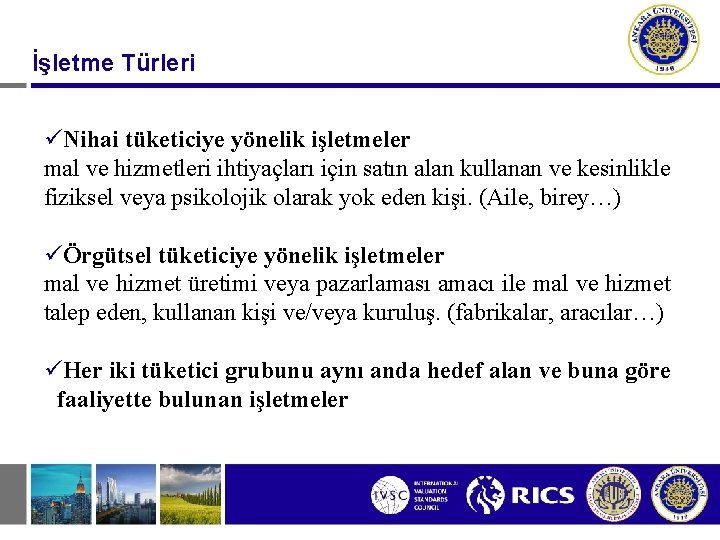 İşletme Türleri üNihai tüketiciye yönelik işletmeler mal ve hizmetleri ihtiyaçları için satın alan kullanan İşletme Türleri üNihai tüketiciye yönelik işletmeler mal ve hizmetleri ihtiyaçları için satın alan kullanan