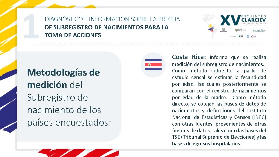 1 DIAGNÓSTICO E INFORMACIÓN SOBRE LA BRECHA DE SUBREGISTRO DE NACIMIENTOS PARA LA TOMA